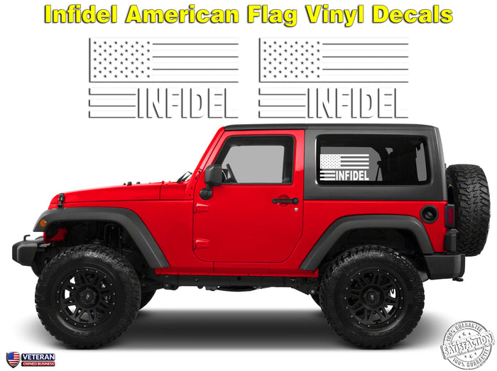 6" or 12" Infidel American Flag Freedom Patriotic Vinyl Decal Sticker fits Jeep Wrangler