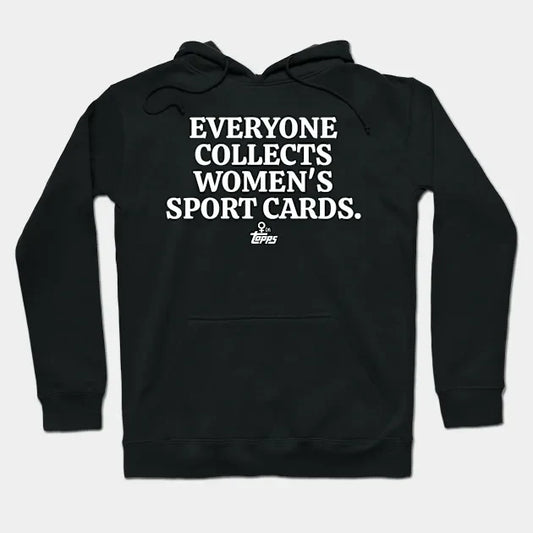 Everyone Collects Women'S Sport Cards Hoodie
