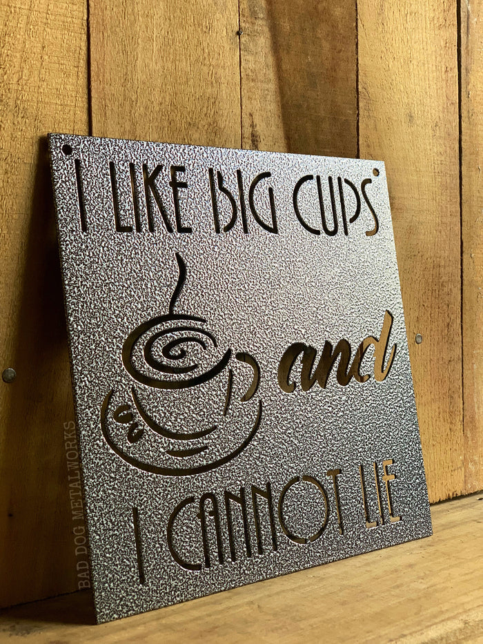 I Like Big Cups and I Cannot Lie